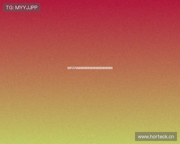 畅享NBA直播精彩瞬间实时观看最热比赛视频全方位分析与回放 畅享NBA直播精彩瞬间实时观看最热比赛视频全方位分析与回放